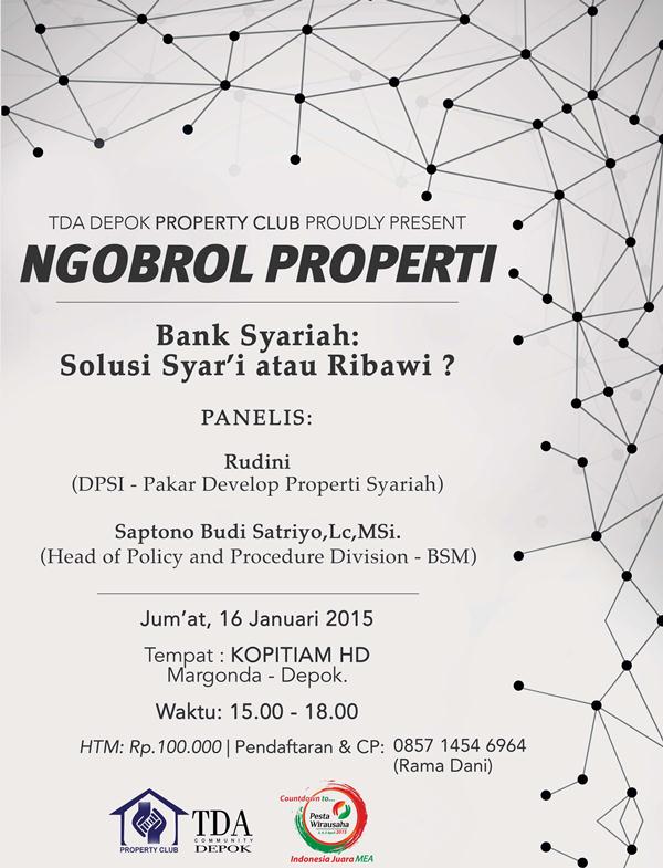 16 Januari 2015 Ngobrol Properti 'Bank Syariah Solusi Syar'i atau Ribawi ?' - TDA Depok Forum