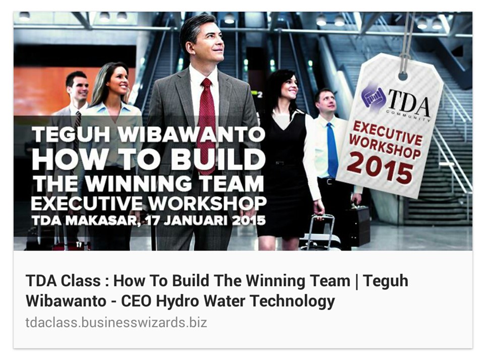 17 Januari 2015 Workshop 'How to Build the Winning Team' - TDA Makassar Forum