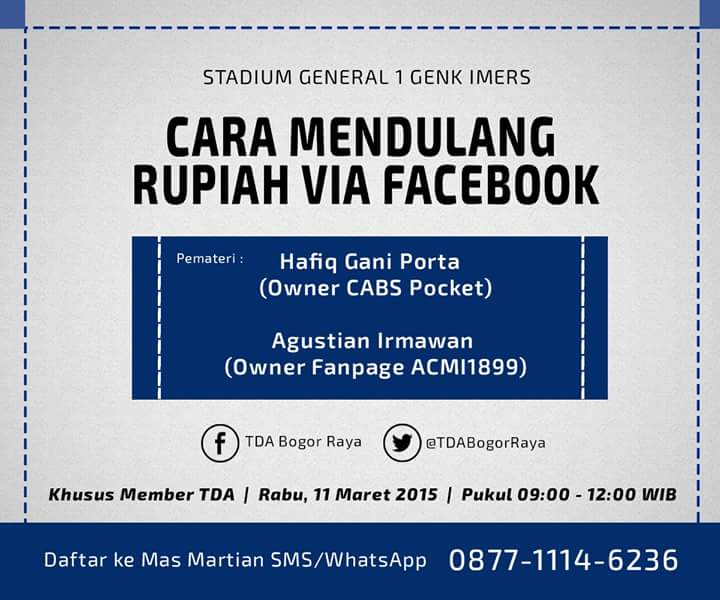 11 Maret 2015 Kelas 'Cara Mendulang Rupiah via Facebook' - TDA Bogor Raya Forum