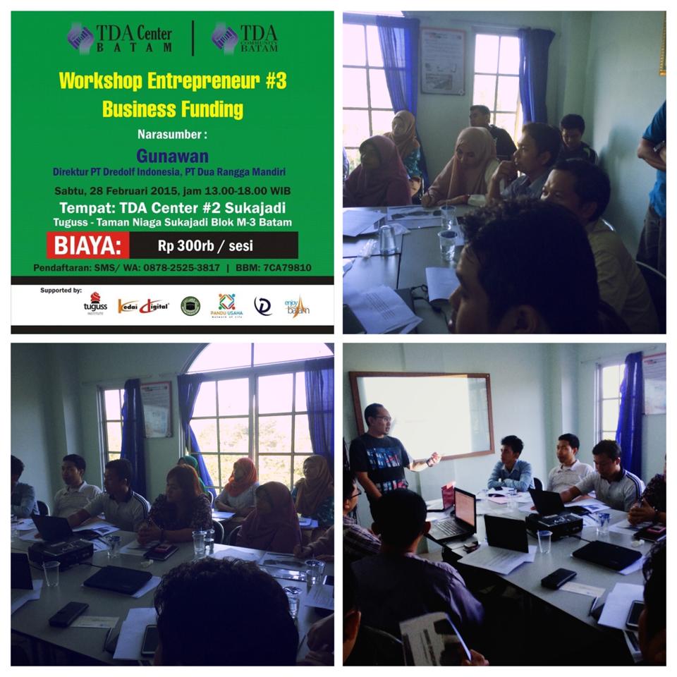 Liputan Workshop Seri#3 TDA Batam 'Business Funding'