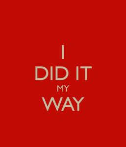 I Did it My Way