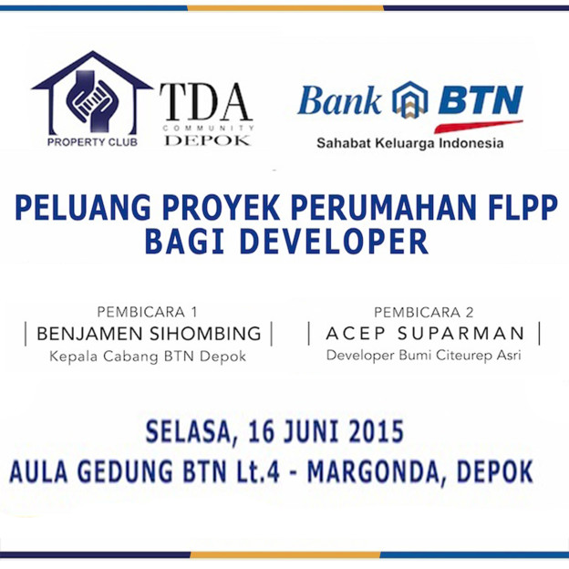 16 Juni 2015 Seminar 'FLPP, KPR Bersubsidi dengan Bunga Tetap' - TDA Depok Forum