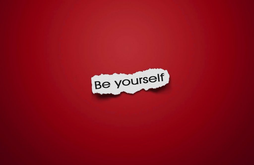 Be Yourself