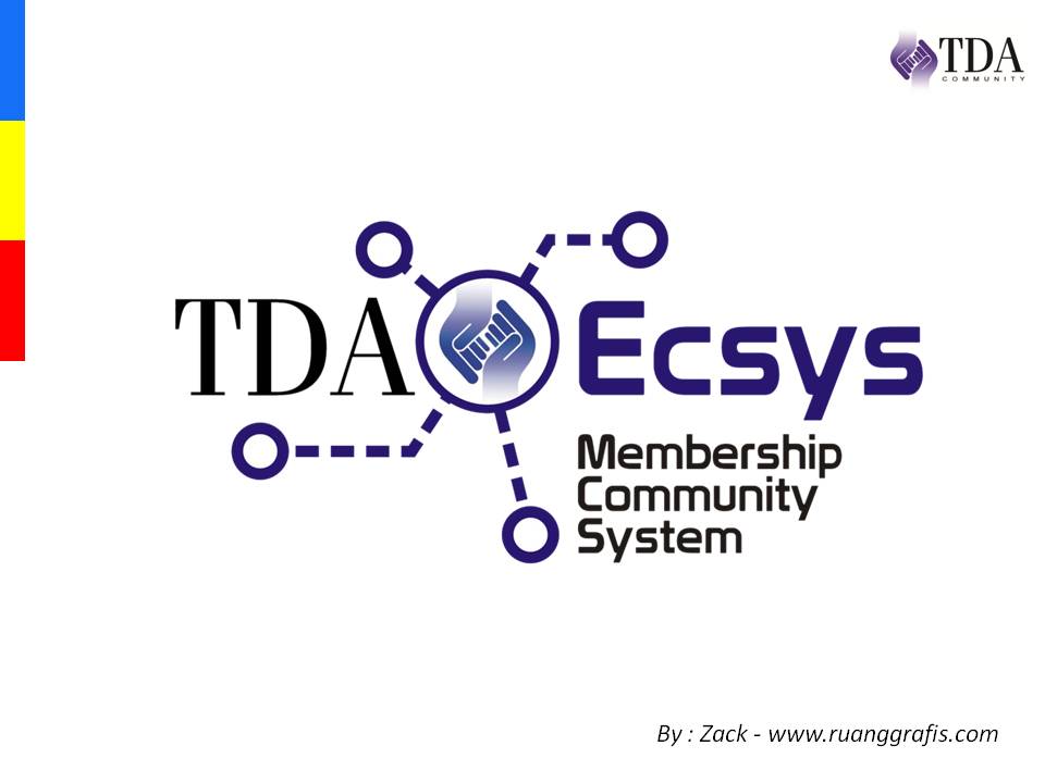 Maksimalkan Pengolahan Data dan Pelayanan Anggota, TDA Pusat Luncurkan TDA E-CSYS