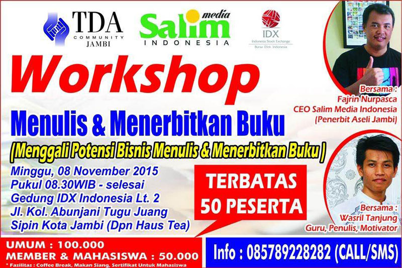 08 November 2015 Workshop 'Menulis & Menerbitkan Buku' - TDA Jambi Forum