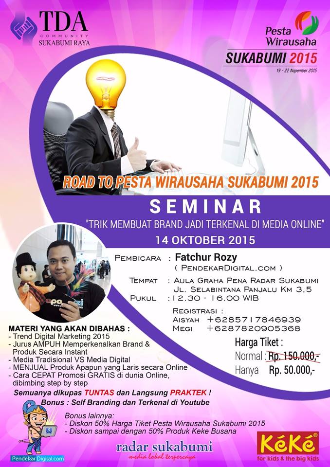 14 Oktober 2015 Seminar 'Trik Membuat Brand Jadi Terkenal di Media Online' - TDA Sukabumi Forum