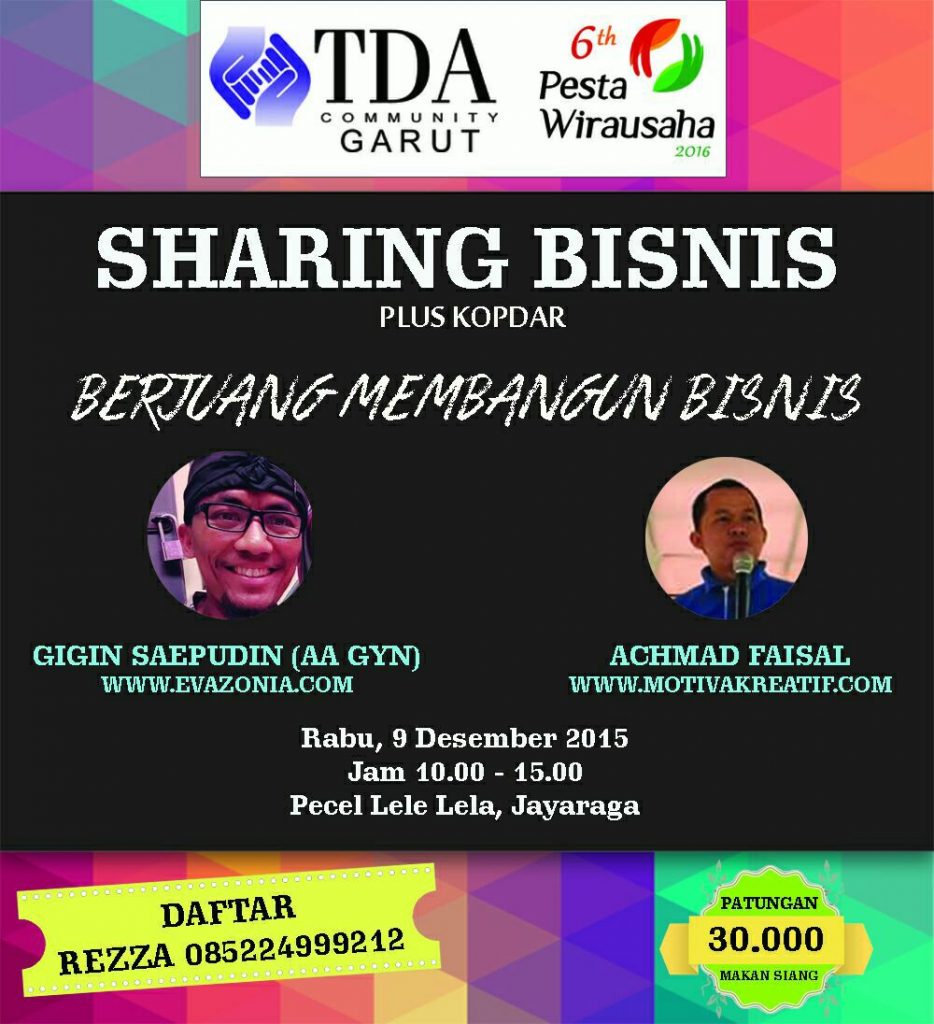 9 Desember 2015 Kopdar dan Berbagi 'Berjuang Membangun Bisnis' - TDA Garut Forum
