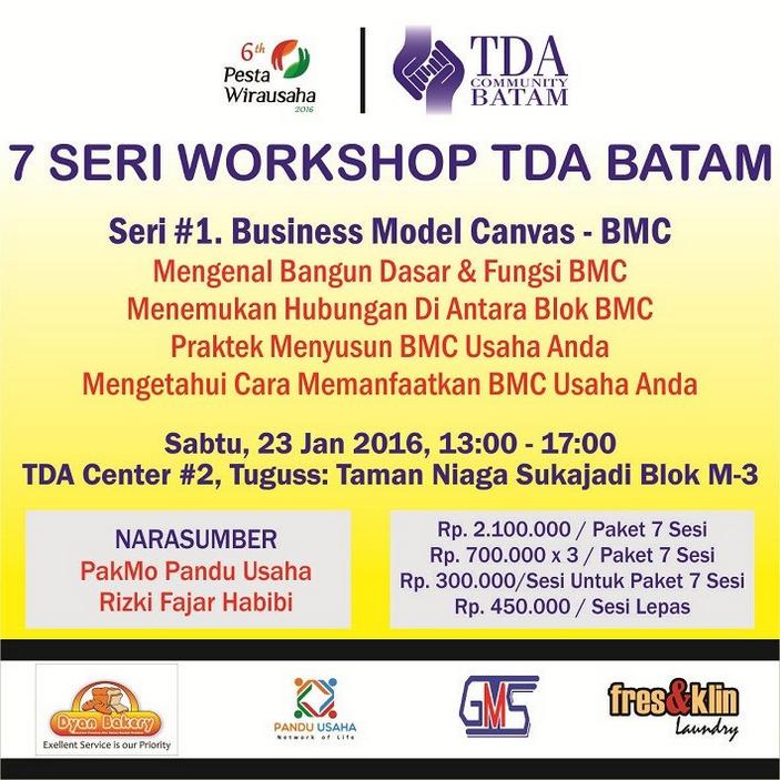 23 Januari 2016 Workshop Series 1.0 'Business Model Canvas' - TDA Batam Forum