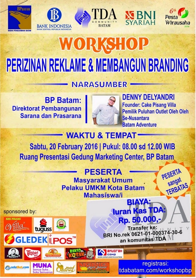 20 Februari 2016 Workshop 'Perizinan Reklame dan Membangun Brand' - TDA Batam Forum