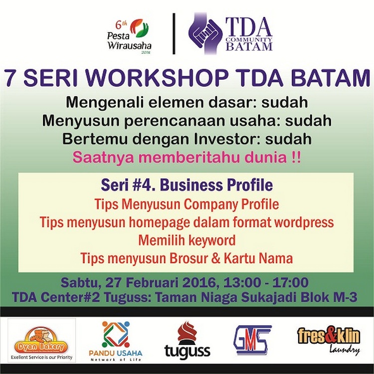 27 Februari 2016 Workshop Seri 4 'Business Profile' - TDA Batam Forum
