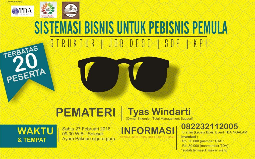 27 Februari 2016 Seminar 'Sistemasi Bisnis Untuk Pebisnis Pemula' - TDA Ngalam (Malang) Forum
