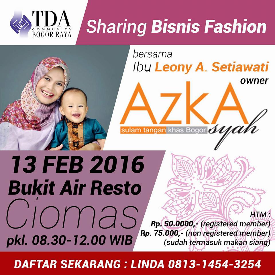 13 Februari 2016 Sharing Bisnis Fashion - TDA Bogor Raya
