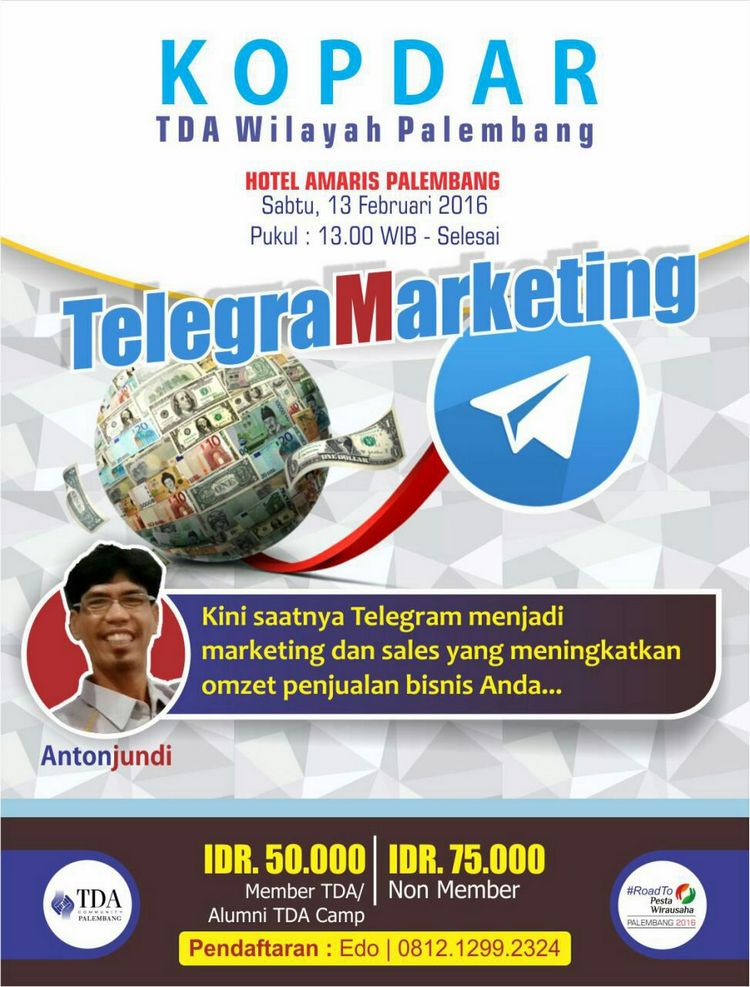 13 Februari 2016 KOPDAR 'TelegraMarketing' - TDA Palembang Forum