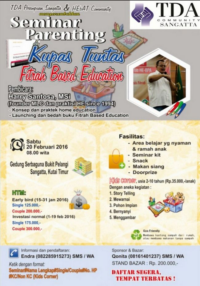 20 Februari 2016 Seminar Parenting 'Kupas Tuntas Home Education' - TDA Sangatta Forum