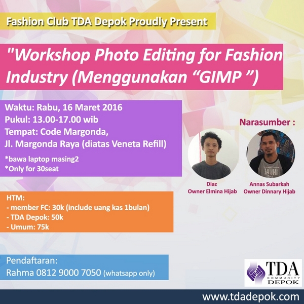 16 Maret 2016 Workshop 'Photo Editing for Fashion Industry' - TDA Depok Forum