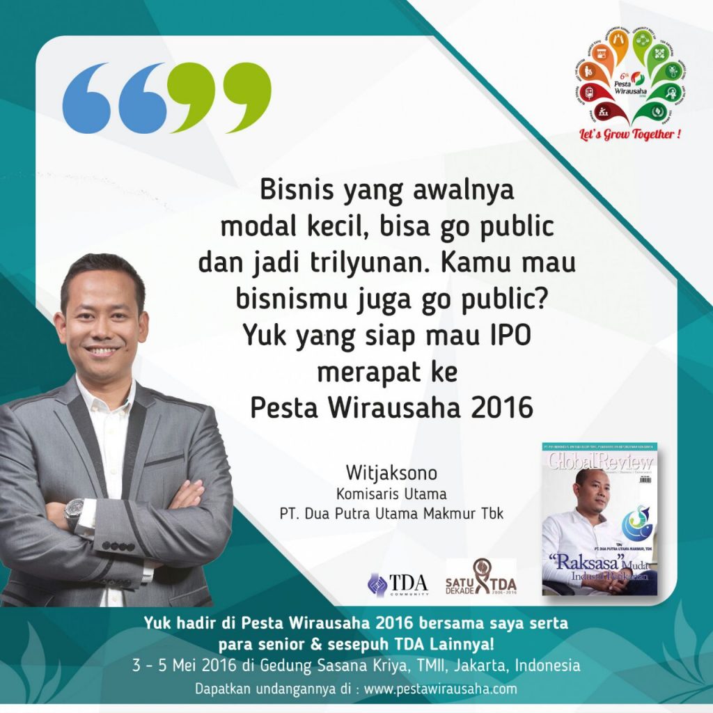 Mimpi Bisnismu Bisa Go Public ? Simak Witjaksono Pengusaha Muda Pintar di Pesta Wirausaha 2016
