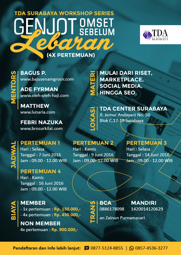 7 - 14 Juni 2016 Workshop Series 'Genjot Omset sebelum Lebaran' - TDA Surabaya Forum