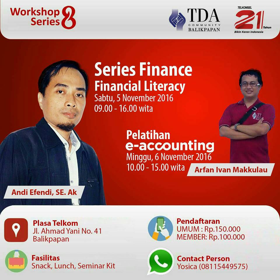5- 6 November 2016 Workshop Series 1.0 'Financial Literacy & E-Accounting' - TDA Balikpapan Forum