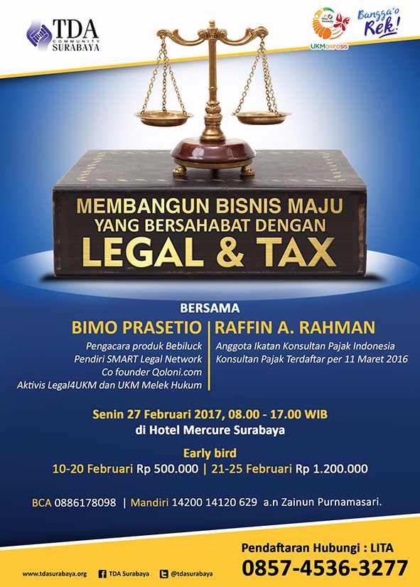 Workshop 'Membangun Bisnis yang Bersahabat dengan Legal & Tax' - TDA Surabaya Forum (27 Februari 2017)