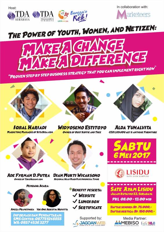 TDA Kampus Surabaya - Make A Change, Make A Difference - TDA Surabaya Forum (6 Mei 2017)