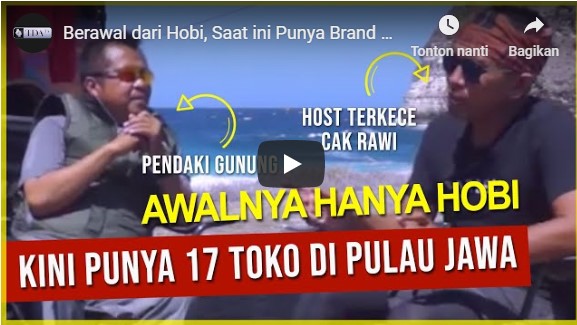 Berawal dari Hobi, Saat ini Punya Brand dengan 17 Toko di Indonesia - Budi Santoso Di Kejar Cak Rawi